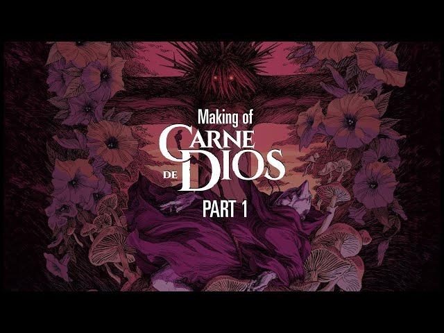 Making of - CARNE DE DIOS - Part 1 - The research