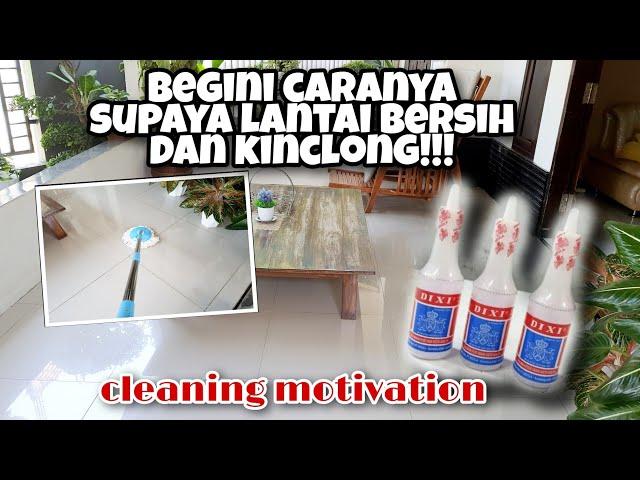 TIPS MEMBERSIHKAN LANTAI GRANIT DAN LANTAI KERAMIK||TERNYATA BEGINI||CLEANING MOTIVATION