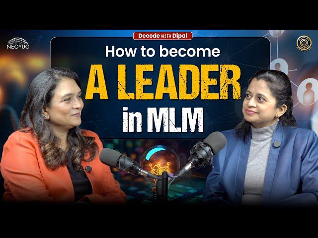 How to Become a Leader in MLM | Episode-6