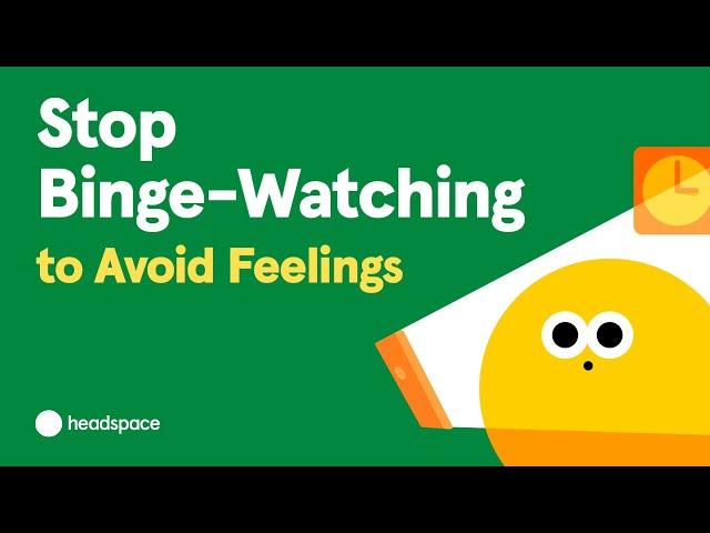 I Feel Like I'm Wasting Time: How to Stop Binge-Watching as an Avoidance Technique