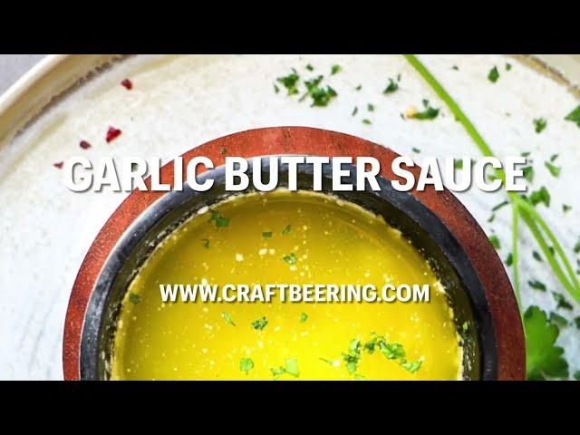 Garlic Butter Sauce for Seafood, Pasta, Steak & More!