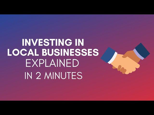 How To Invest In Local Businesses? (2024)