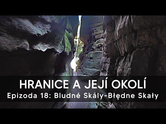 Hranice a její okolí (18): Bludné Skály-Błędne Skały