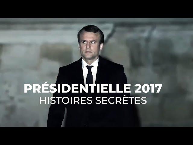 2017 Presidential Election: Secret Stories