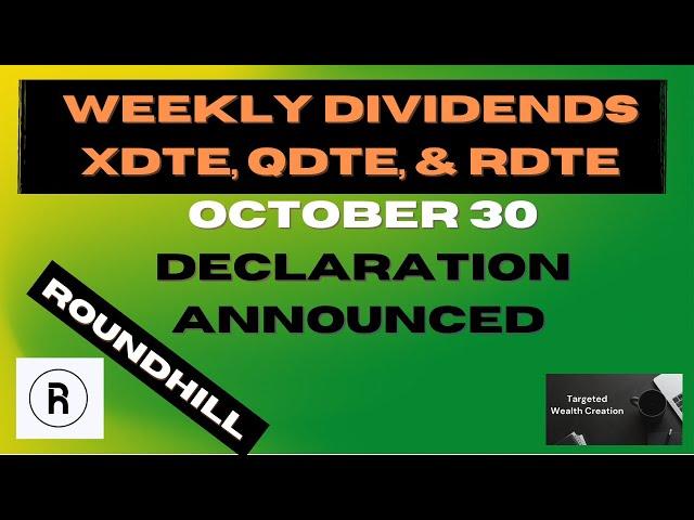 ROUNDHILL QDTE XDTE RDTE WEEKLY DIVIDENDS EXPOSED