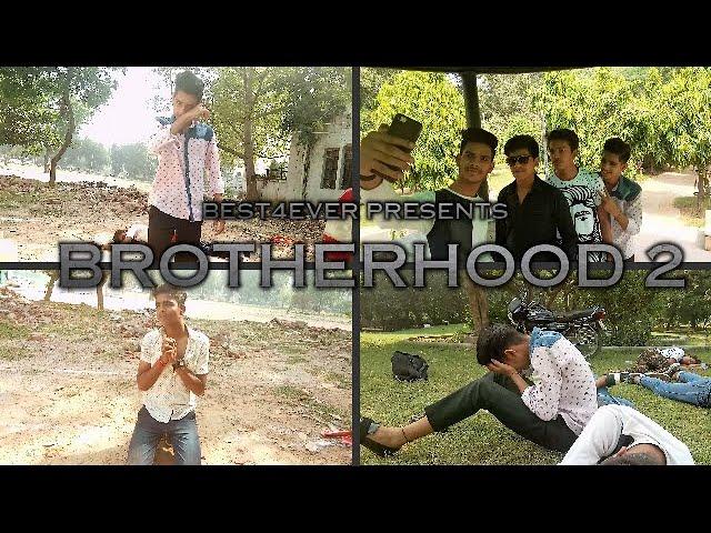 Brotherhood 2 ||Best4Ever||.