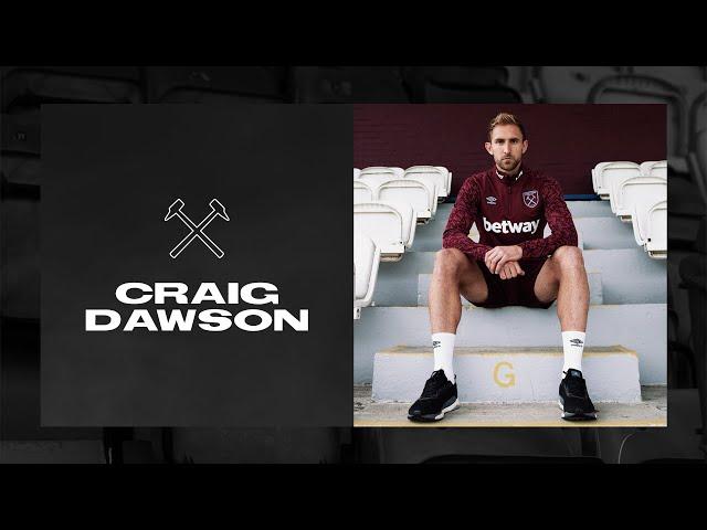 CRAIG DAWSON SIGNS | WEST HAM IS OBVIOUSLY A MASSIVE CLUB