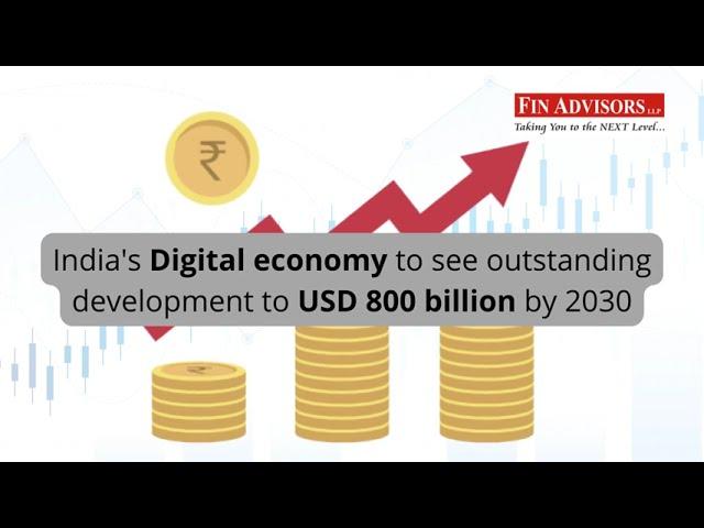 India's Digital economy to see outstanding development to USD 800 billion by 2030