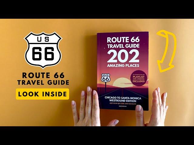 Route 66 Travel Guide - 202 Amazing Places by Mark Watson