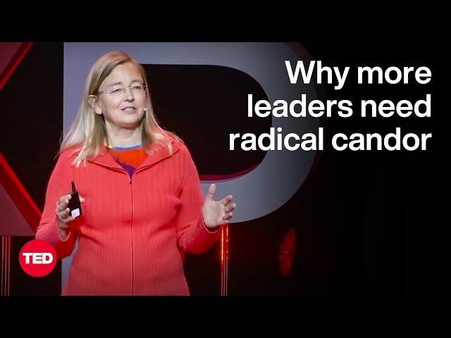 How to Lead With Radical Candor | Kim Scott | TED