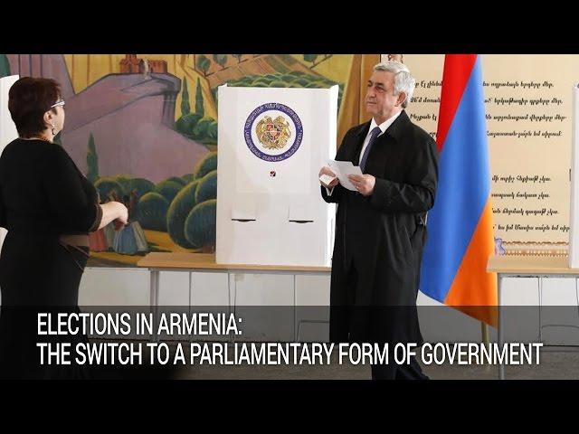 Elections In Armenia: The Switch To A Parliamentary Form Of Government