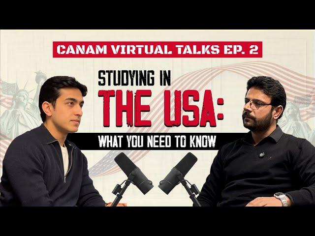 Canam Virtual Talks Ep. 2 | Studying in the USA: What You Need to Know  #canamvirtualtalks