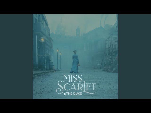 Miss Scarlet Opening Titles