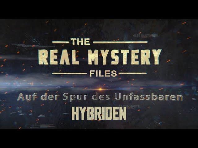 The Real Mystery Files #1- Die Erschaffung von  Hybriden GEN Experimente an Menschen! (Ger/Eng...)