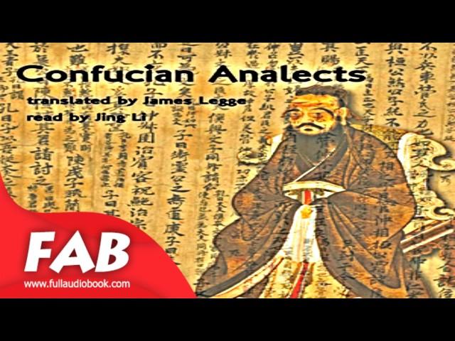 Confucian Analects FUll Audiobook by CONFUCIUS 孔子  by Philosophy