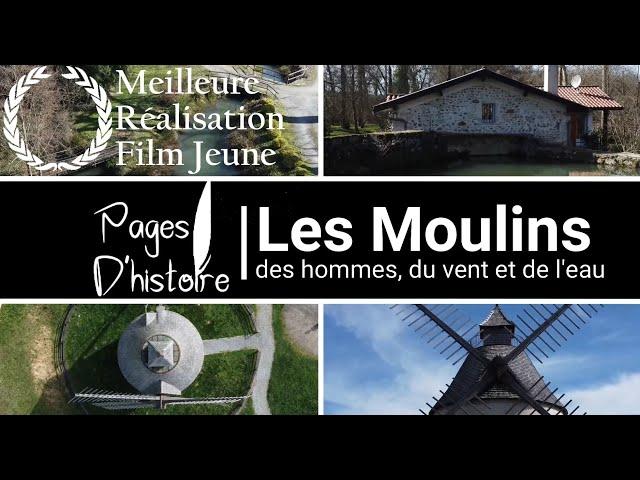 Les moulins : des hommes, du vent et de l'eau