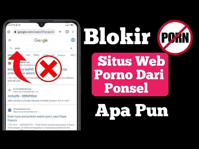 Cara Memblokir Situs Web Porno Dari Ponsel Apa Pun 2022