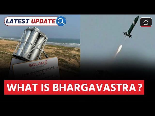 Bhargavastra | India | Latest Update | Drishti IAS English