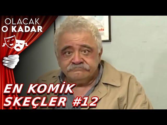 Olacak O Kadar | En Komik Skeçler #12