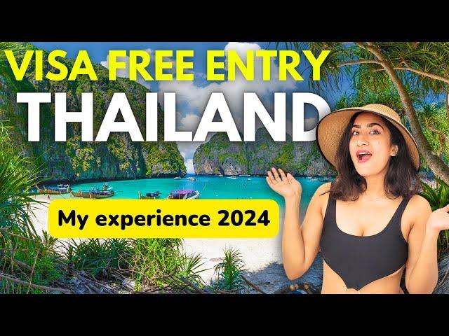 Thailand VISA FREE 2024 | My experience India to Thailand Tourist Entry