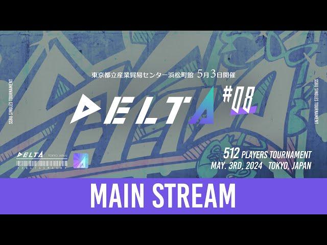 【スマブラSP】DELTA＃8  メイン配信 ft.あcola,Sparg0,Hurt,ミーヤー,Zomba,Shuton,Yaura,KEN,Asimo,Tea,MkLeo and more!