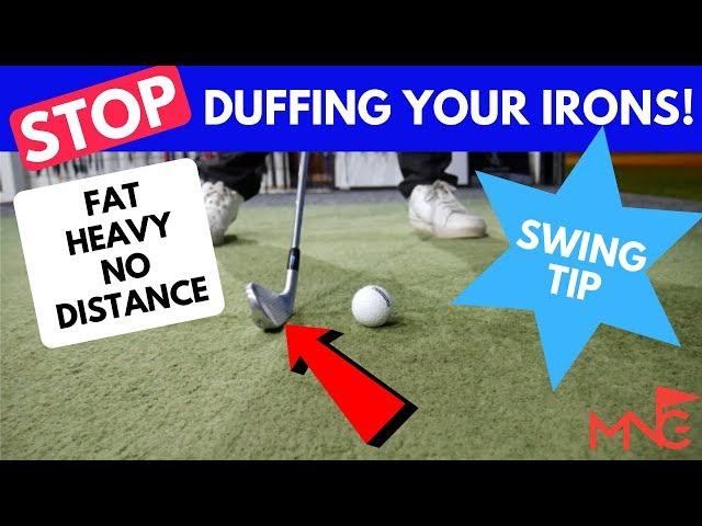 Why You Duff Your Iron Shots Explained