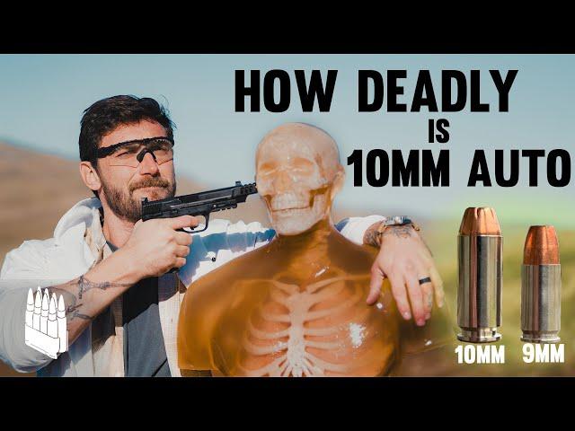 We Test How Lethal 10MM AUTO Is