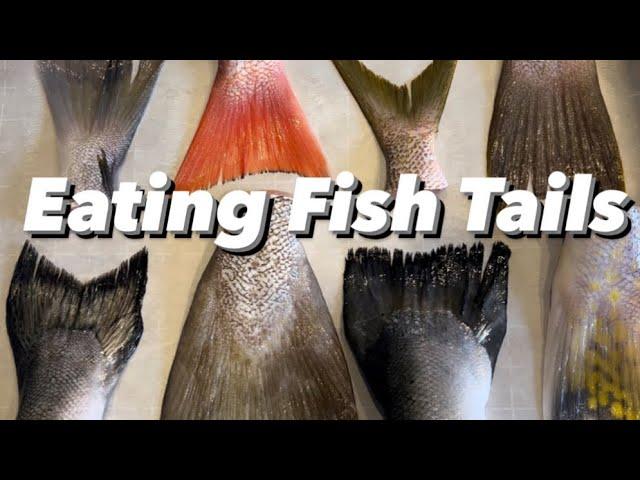 Eating Fish Tails