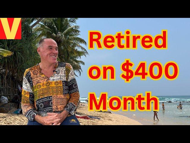 Where he retired on $400 per month