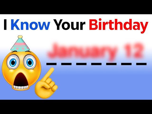 I will Show Your Birthday In This Video!!  (Real)