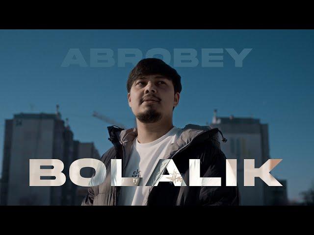 AbroBey – Bolalik (Mood video)