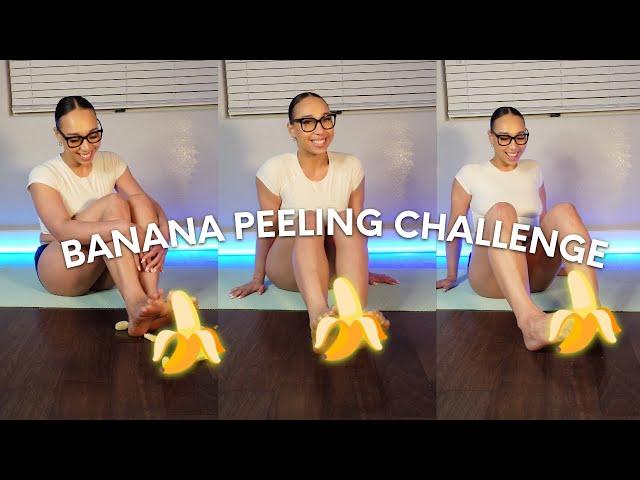 4K Peeling Banana with Feet | Challenge with BabygirlHazel