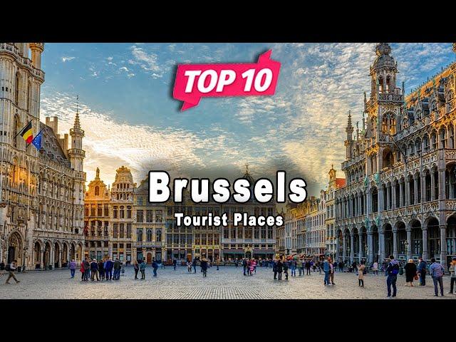 Top 10 Places to Visit in Brussels | Belgium - English