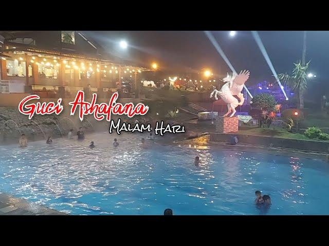 Review Guci Ashafana 2024 Saat Malam || Sensasi Berenang Air Panas alami Malam Hari