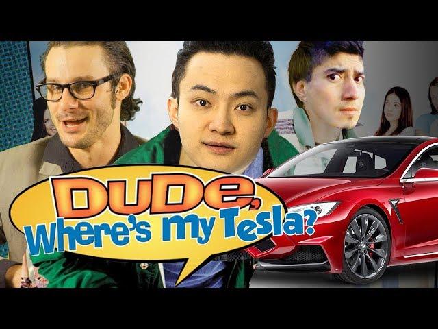 Dude Where’s My Tesla?? Justin Sun! Tron Tesla Fiasco. Was It A Scam?