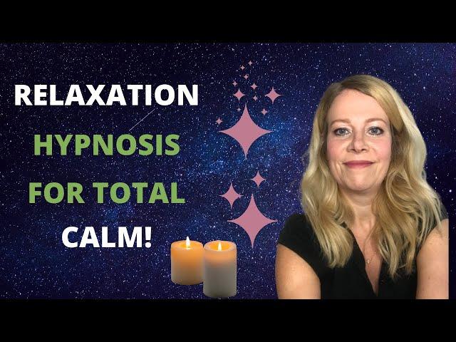 RELAXATION HYPNOSIS TO RELIEVE ANXIETY & STRESS!