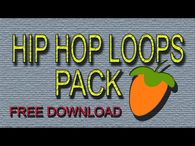 Hip pop loops free download/hip hop beat fl studio/hip hop beat pack