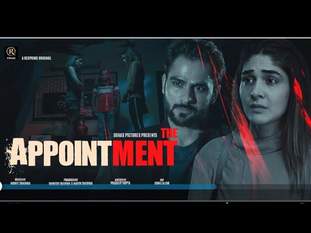 THE APPOINTMENT WEBSERIES TRAILER  | Directed by Pradeep Gupta | Actor Mayank Chopra | Horror