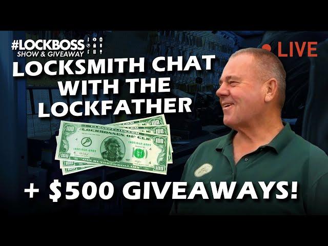 Locksmith Chat with The LockFather | #Lockboss Show & Giveaway