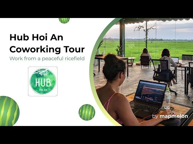 Step Inside Hub Hoi An Coworking - A Home Tour of Vietnam's Best Nomad Spot!