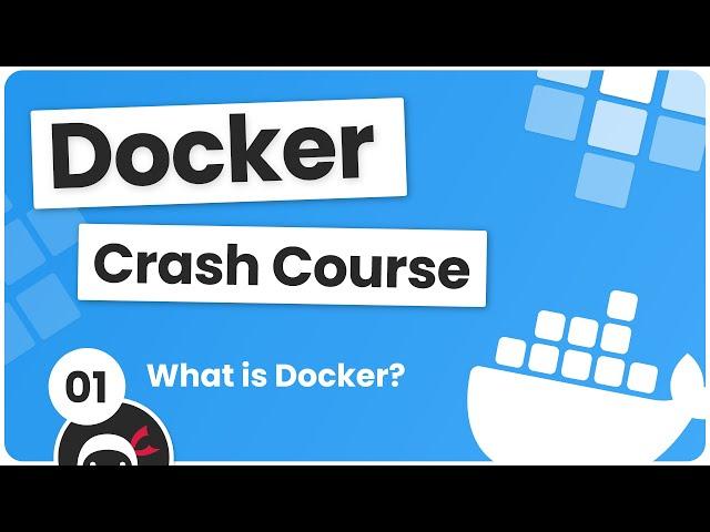 Docker Crash Course #1 - What is Docker?