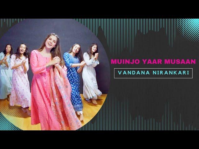 Muinjo Yaar Musaan || Vandana Nirankari || Sindhi Sufi Songs