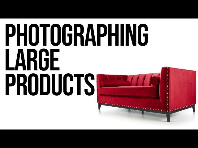 How to Photograph Big Products (part one)