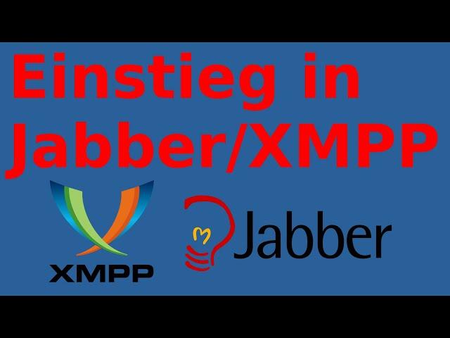 Einstieg in die XMPP/Jabber-Welt