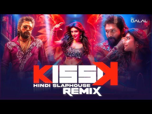 KISSIK | Hindi Version | Pushpa 2 | Slap House Remix | DJ Dalal London | Car Music | #bassboosted