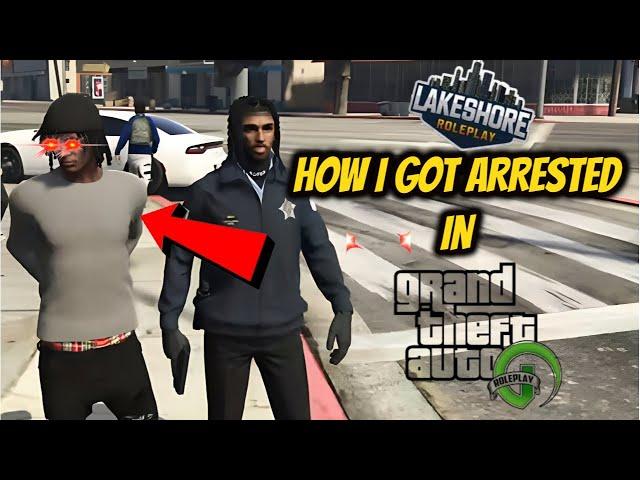 GOT ARRESTED FOR NO REASON IN GTA RP!!! ( LAKESHORE RP)