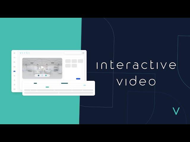 Virti's Interactive Video Platform - Create, Engage, Track and Improve