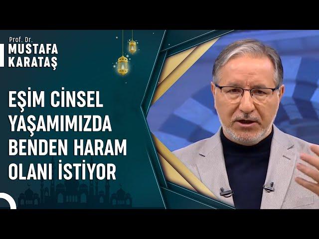 Eşlerin Cinsel İlişkileri Hangi Ölçüde Olmalıdır? | Prof. Dr. Mustafa Karataş ile Muhabbet Kapısı