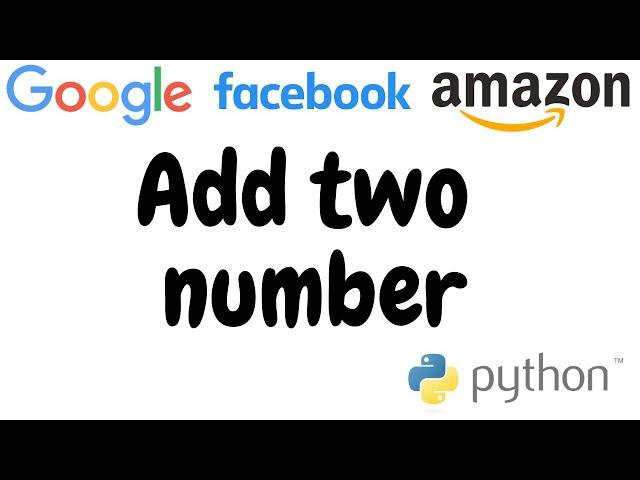 Amazon Interview question | Add two number | leetcode 2| python
