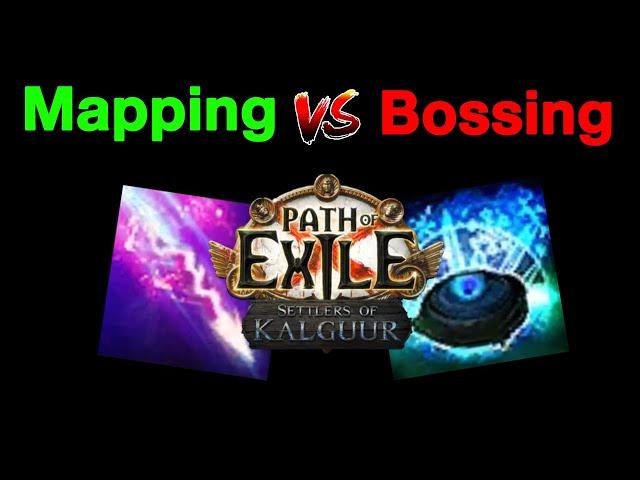 [PoE 3.25] Should you league start Mapping or Bossing?